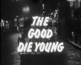 Good Die Young 5